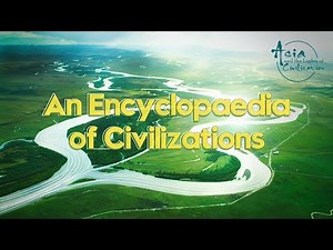 Asia and the Lights of Civilization: An Encyclopedia of Civilizations