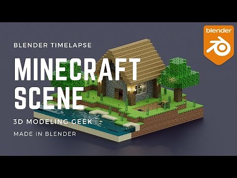 Blender Timelapse: Minecraft Scene | 3D Modeling and Rendering/Texturing