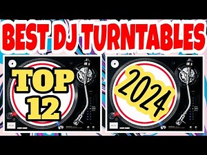 💿 Top 12 - Best DJ Turntables 2024 💿