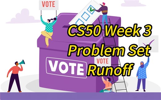 转码自学 CS50 Week3 problem set Runoff
