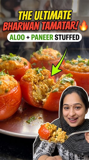 ou’ve Never Tried Bharwan Tamatar Like This! 🤤🍅 | Aloo Paneer Stuffed Tomatoes