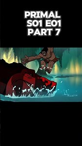 PRIMAL Animated S01 E01 Part 7 #primal #animation #series