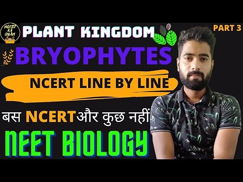 Bryophytes||Plant kingdom||Class 11th biology NCERT chapter 3||NEET Biology