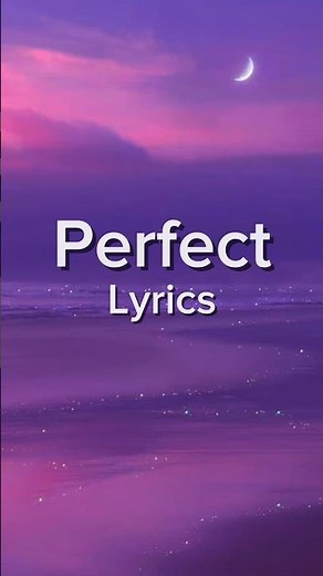 Perfect | Lyrics | Ed Sheeran |