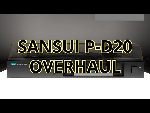 Sansui P-D20: General Overhaul & Cartridge Installation