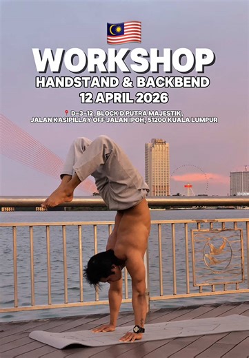 Handstand & Backbend Workshop 🇲🇾 📅 12 April 2026 💥 Early Bird Discount available for limited time! Secure your spot now – DM to register. #yoga #yogamalaysia #yogaflow #vinyasa #handstands