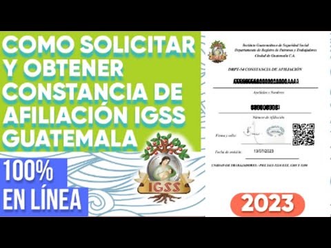 HOW TO OBTAIN PROOF OF AFFILIATION WITH IGSS GUATEMALA, 100% ONLINE, 2023