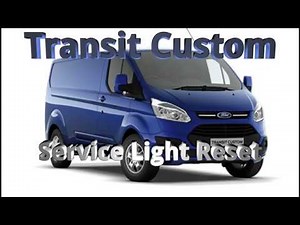 How to reset the "Service" light on a Ford Transit