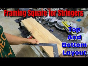 How To Cut Stringers With A Framing Square|Full Layout Explained