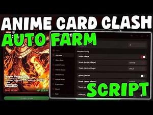 [🔥UPDATE] Roblox Anime Card Clash Script Auto Farm, Kill Bosses & Infinite Tower Pastebin 2026