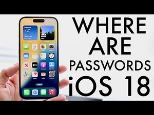 Where Are Passwords Stored On iPhone? (iOS 18)
