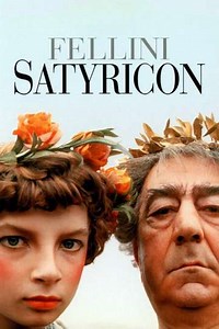 Satyricon (1970) - Movie