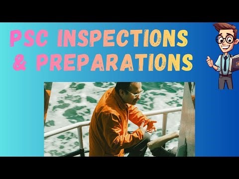Port State Control Inspections and Preparation