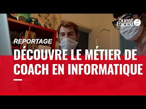 COACH EN INFORMATIQUE. DÉCOUVRE UN MÉTIER
