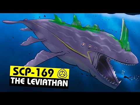 SCP-169 | The Leviathan (SCP Orientation)