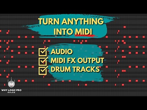 Convert Just About Anything to MIDI in Logic Pro