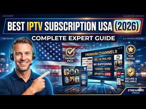 Best IPTV Subscription USA (2026): Complete Expert Guide