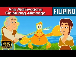 Mahiwagang Ginintuang Alimango - Kwentong Pambata Tagalog | Kwentong Pambata | Filipino Fairy Tales
