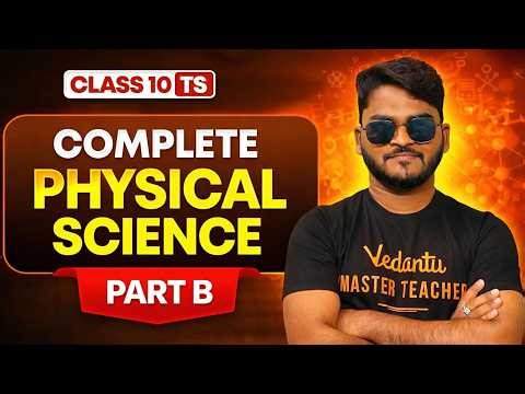 class 10th TS SSC | complete physical science part B QUESTIONS | PYQS | by suhel sir