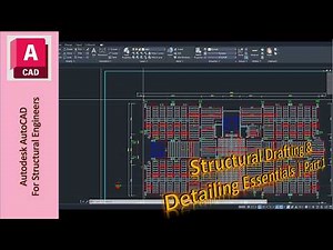 Structural Drafting and Detailing in AutoCAD | Part 1: Introduction