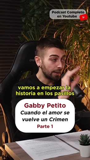 El Caso Gabby Petito - parte 1 | Gabby