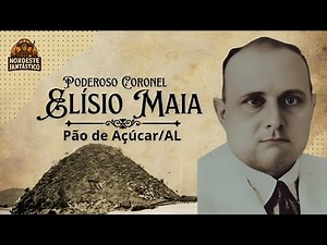 Elísio Maia: The Powerful Leader of Sugarloaf Mountain/AL