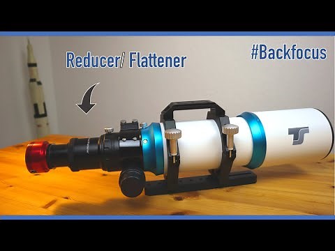 Triplet Refractor Apo Reducer/ Flattener - Attachment & Backfocus