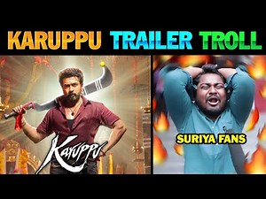 Karuppu - Movie Trailer Troll | Karuppu Movie Trailer | Karuppu Trailer | Karuppu