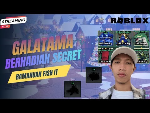 YOK GALATAMA BERHADIAH SECRET DI PAGI YANG CERAH INI #ROBLOX #FISHIT