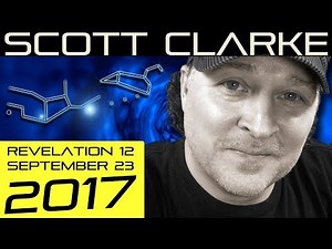 WOW..SCOTT CLARKE REVELATION 12, SEPT. 23 THE SIGNS IN THE HEAVENS EXPLAINED
