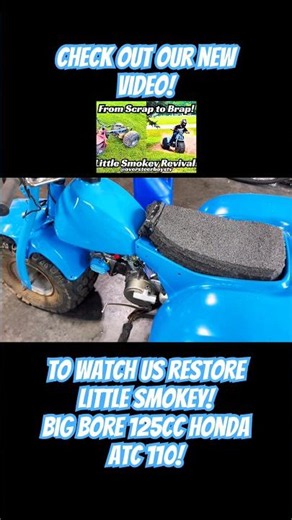 Little Smokey Revival Out Now!#bigbore#125cc#honda#hondaatc110#3wheeler#restoration#project#newvideo