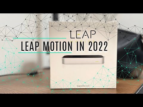 Leap Motion - Is it still good in 2022 and what has changed?