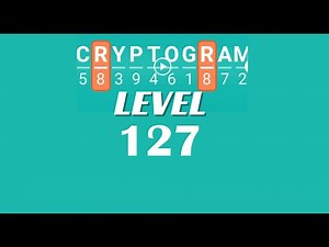 Cryptogram Level 127 Answers ✅ | Go Answer