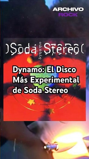 Dynamo: The album that changed everything for Soda Stereo