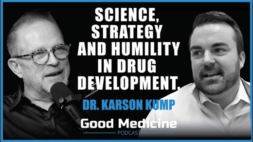 Science, Strategy and Humility in Drug Development | Dr. Karson Kump