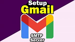 How to Setup Gmail SMTP Server - Latest 2025