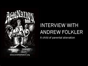 Interview with Andrew Folker, a child of parental alienation