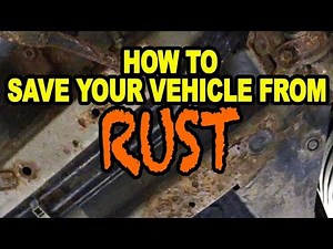 How To Save Your Vehicle From Rust! Video