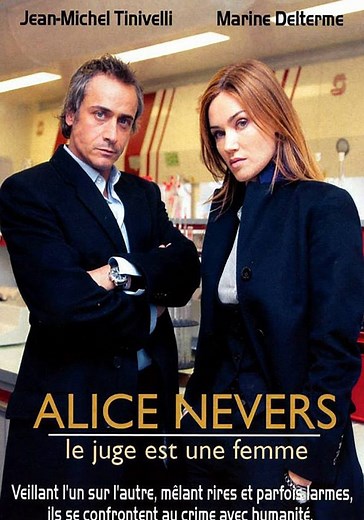 Alice Nevers, le juge est une femme streaming