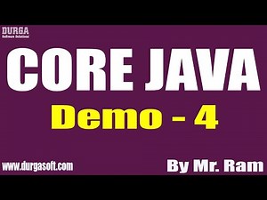 CORE JAVA tutorials || Demo - 4 || by Mr. Ram On 22-11-2021 @10AM IST