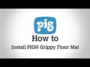 PIG Grippy Floor Mat - Installation, Maintenance, and Advanced Tips