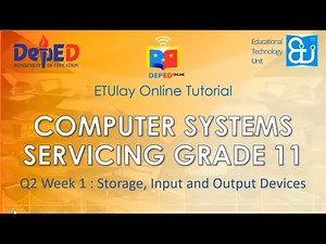 Storage, Input and Output Devices || CSS || Quarter 2 Week 1