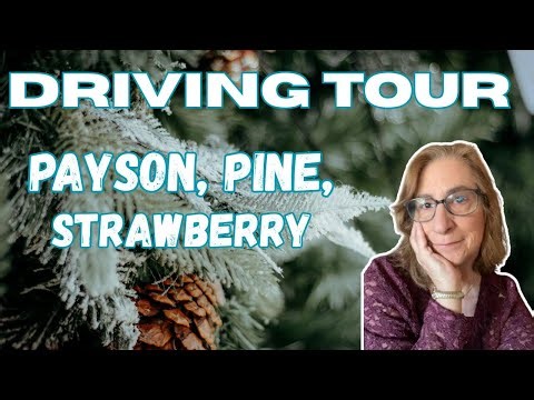 Payson Pine and Strawberry Arizona Driving Tour