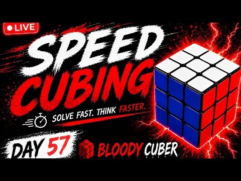 ⚡ DAY 57 LIVE! Speedcubing Practice & Challenges 🧊 | Can We Get Some PBs? | Bloody Cuber |