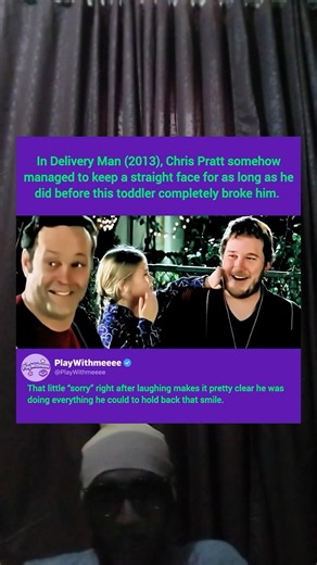 In Delivery Man (2013), Chris Pratt somehow managed to keep a straight face for as long as he