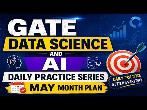 GATE Data Science Daily Practice Series | May Month Plan | GATE DA Preparation | Update #gateda