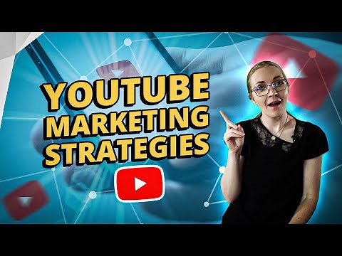YouTube Marketing Strategies & Tips To Grow Your Channel