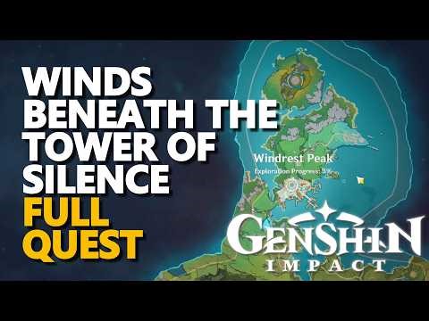 Winds Beneath the Tower of Silence FULL QUEST Genshin Impact