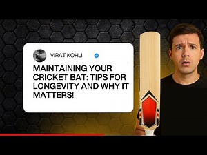Maintaining Your Cricket Bat: Tips for Longevity (And Why It Matters!)