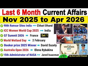 Last 6 Months Current Affairs 2026 | November 2025 to April 2026 | Important Current Affairs 2026